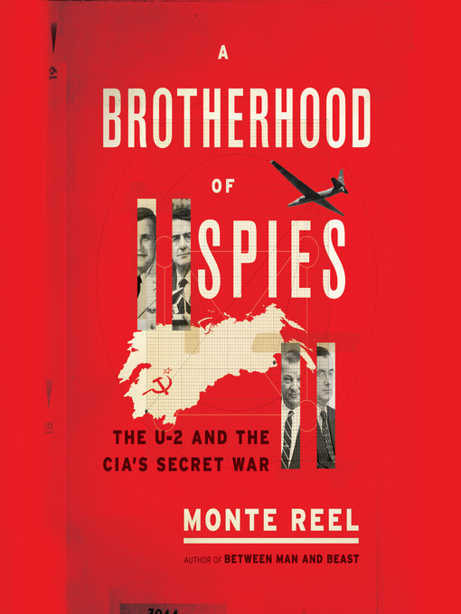 Title details for A Brotherhood of Spies by Monte Reel - Available